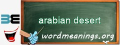 WordMeaning blackboard for arabian desert